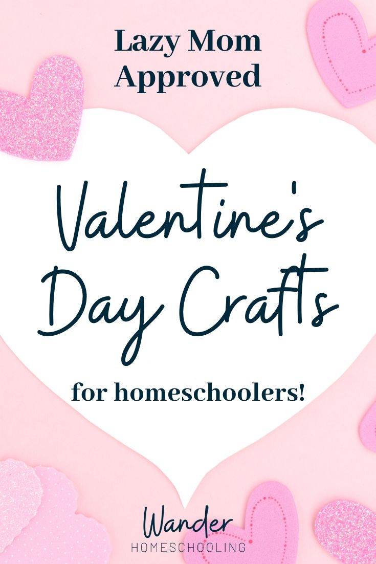 easy valentines day crafts for homeschoolers