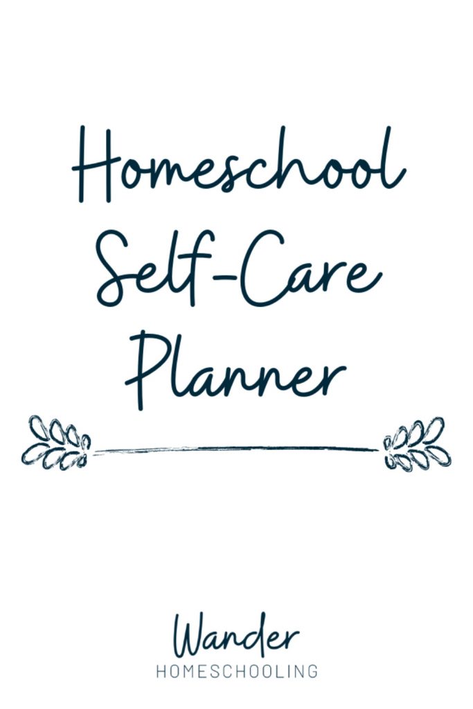 free homeschool self care planner