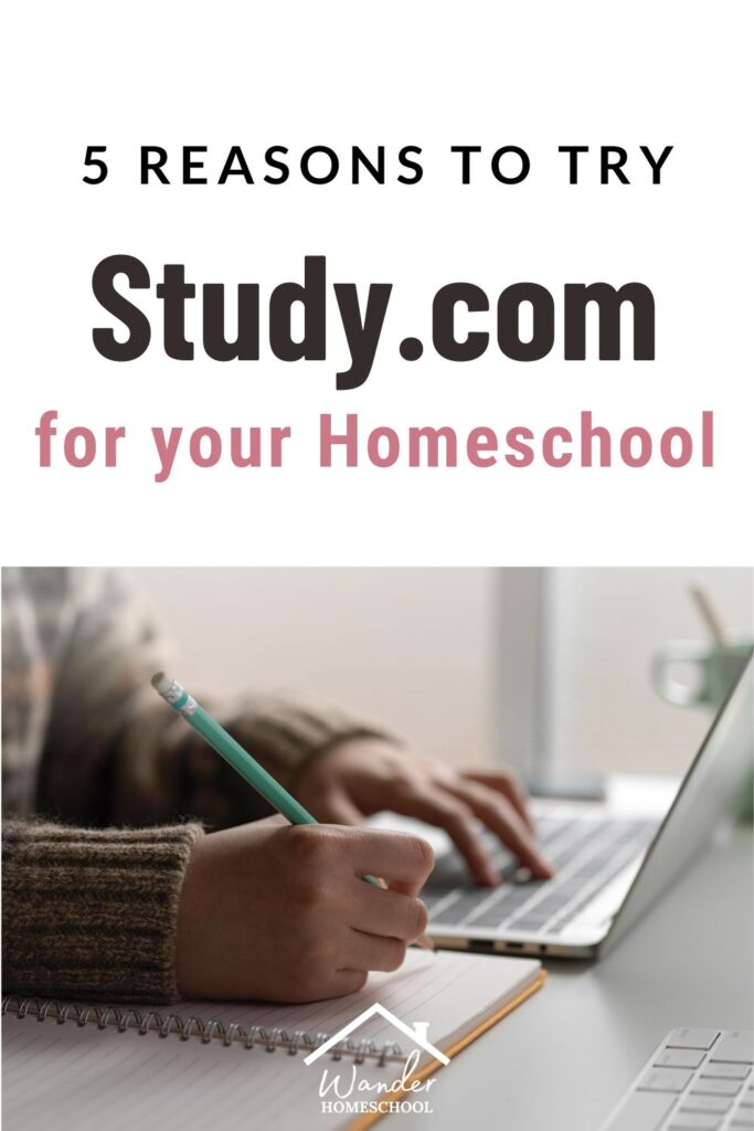 reasons to try study.com for homeschool