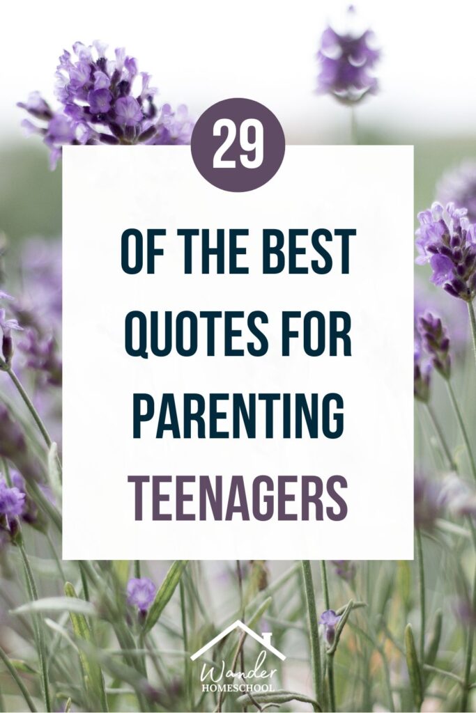 parenting teenagers quotes