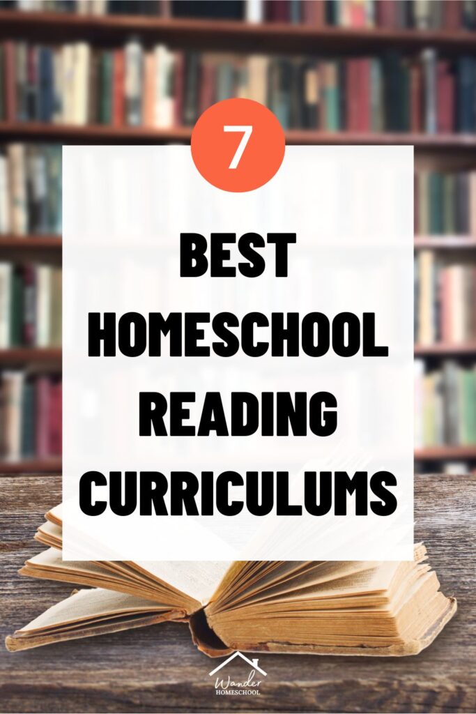 7 Best Homeschool Reading Curriculums - Wander Homeschooling