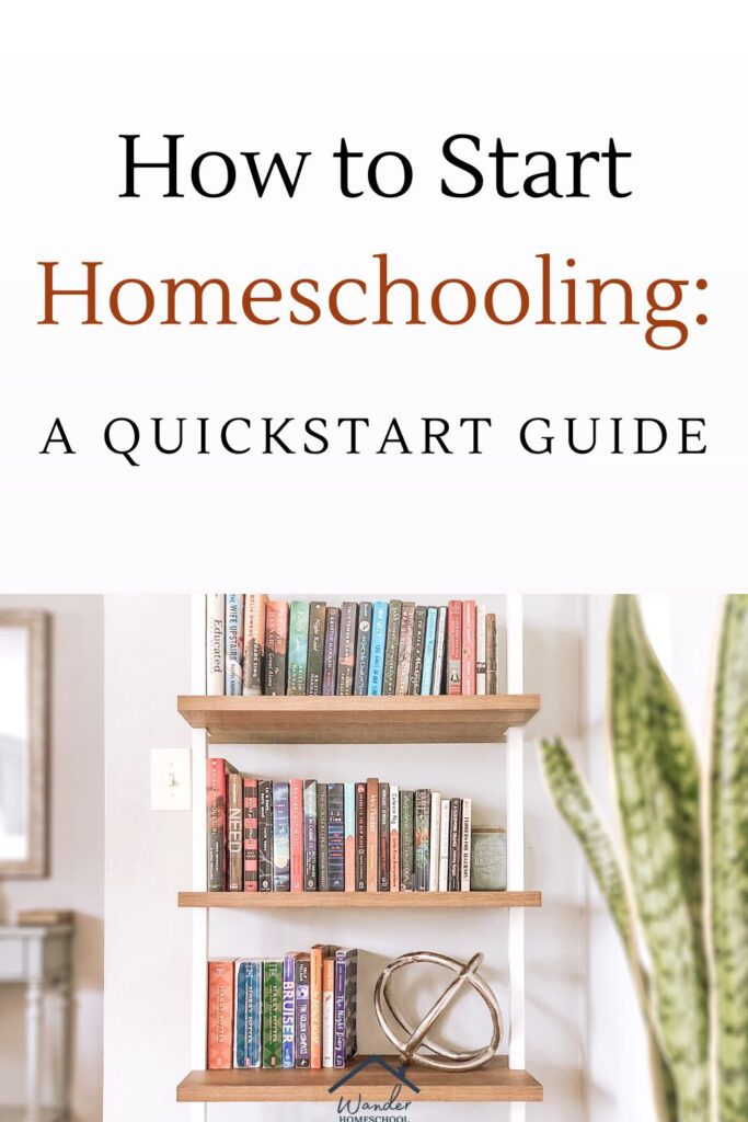 how to start homeschooling: A quick start guide